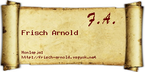 Frisch Arnold névjegykártya